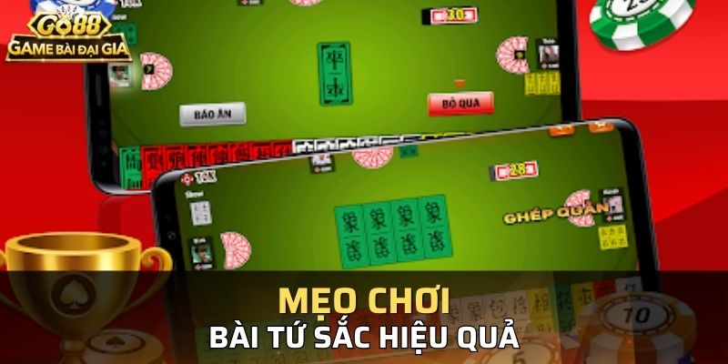 Các kinh nghiệm chơi bài tứ sắc hiệu quả từ chuyên gia hàng đầu