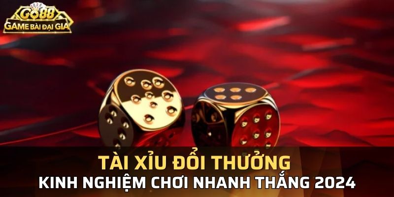 tài xỉu đổi thưởng